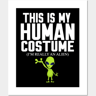 This is my human costume Posters and Art